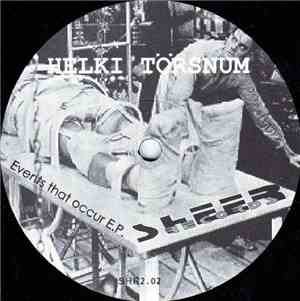 Helki Törsnum - Events That Occur E.P.