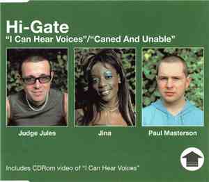 Hi-Gate - I Can Hear Voices / Caned And Unable