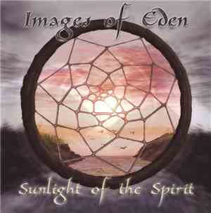 Images Of Eden - Sunlight Of The Spirit