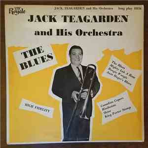 Jack Teagarden And His Orchestra - The Blues