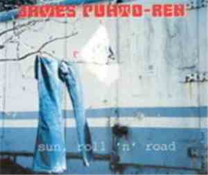 James Puhto-Ren - Sun, roll 'n' road