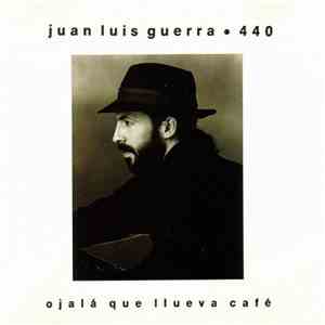 Juan Luis Guerra 4.40 - Ojalá Que Llueva Café