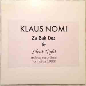 Klaus Nomi - Za Bak Daz & Silent Night