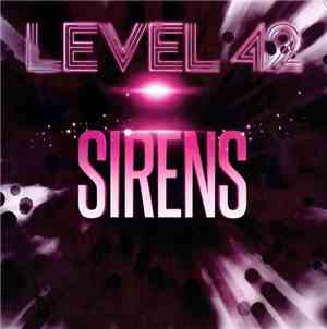 Level 42 - Sirens