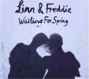 Linn & Freddie - Waiting For Spring