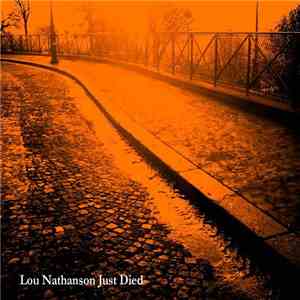 Lou Nathanson - Lou Nathanson Just Died