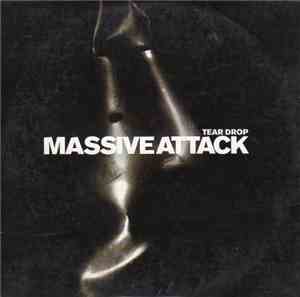 Massive Attack - Tear Drop