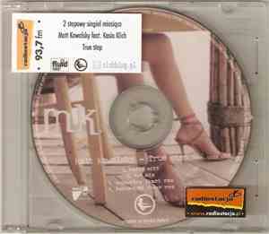 Matt Kowalsky Featuring Kasia Klich - True Step