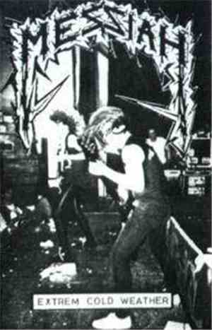 Messiah  - Extrem Cold Weather
