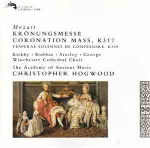 Mozart - The Academy Of Ancient Music • Christopher Hogwood • Kirkby • Robb ...