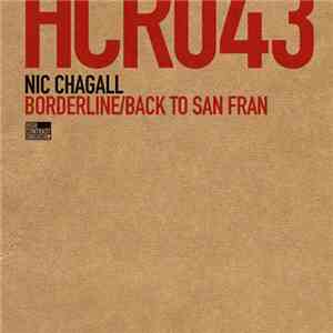 Nic Chagall - Borderline / Back To San Fran