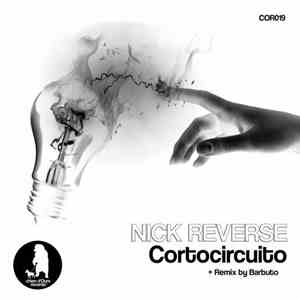 Nick Reverse - Cortocircuito