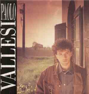 Paolo Vallesi - Paolo Vallesi