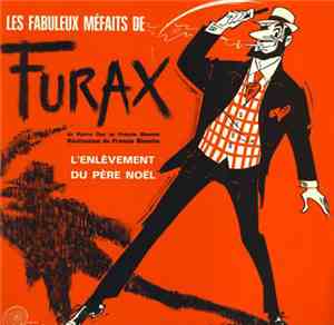 Pierre Dac & Francis Blanche - Les Fabuleux Méfaits De Furax - L'enlèvement ...