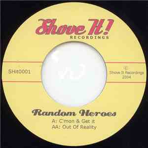 Random Heroes - C'Mon & Get It / Out Of Reality