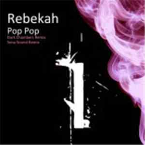 Rebekah  - Pop Pop