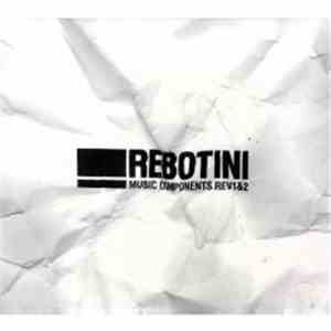 Rebotini - Music Components Rev 1&2