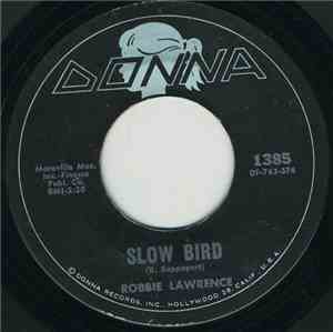 Robbie Lawrence - Slow Bird
