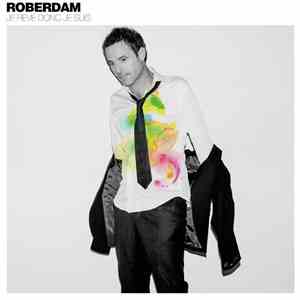 Roberdam - Je Rêve Donc Je Suis