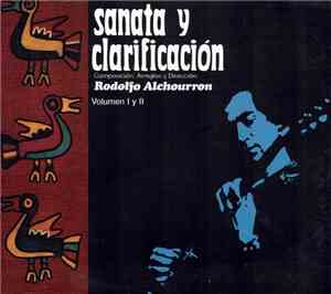 Rodolfo Alchourrón - Sanata Y Clarificación Vol. 1 y 2