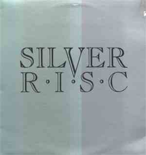 Silver Risc - Anything She Does