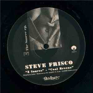 Steve Frisco / DJ Slave - The Source EP