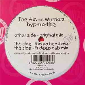 The Alcan Warriors - hyp-no-tize