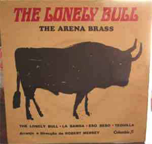 The Arena Brass - The Lonely Bull