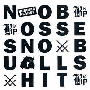 The Bubonic Plague - No Bosses No Bullshit