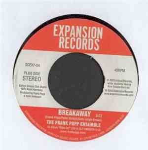 The Frank Popp Ensemble - Breakaway / You've Been Gone Too Long