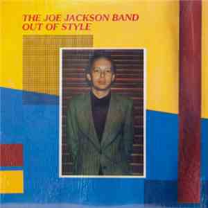 The Joe Jackson Band - Out Of Style