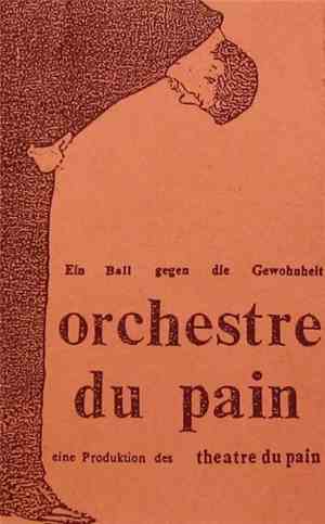 Theatre Du Pain - Orchestre Du Pain - Ein Ball Gegen Die Gewohnheit