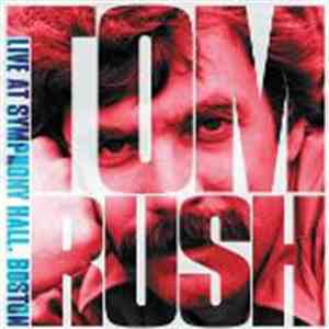 Tom Rush - Live At Symphony Hall, Boston