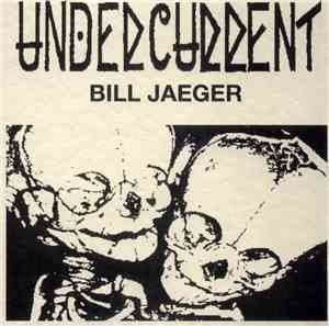 Undercurrent / Bill Jaeger - Songs For Awakening
