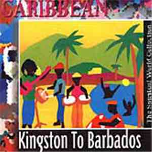Various - Caribbean - Kingston To Barbados