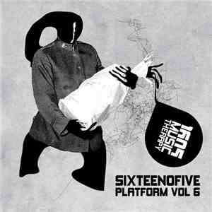 Various - Sixteenofive Platform Vol 6