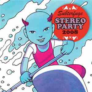 Various - Subterfuge Stereoparty 2008