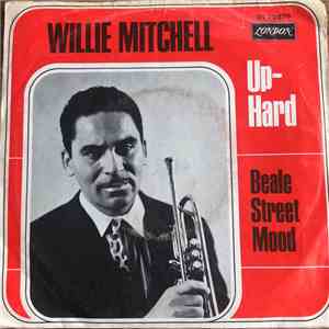 Willie Mitchell - Up-Hard