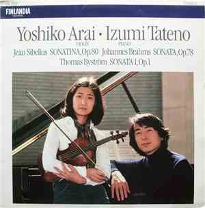 Yoshiko Arai, Izumi Tateno - Thomas Byström / Jean Sibelius / Johannes Brah ...