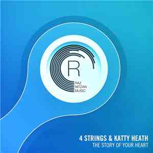 4 Strings & Katty Heath - The Story Of Your Heart