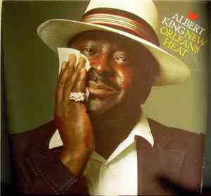 Albert King - New Orleans Heat