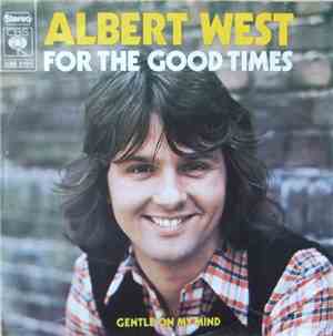 Albert West - For The Good Times