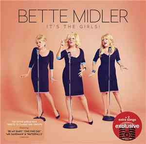 Bette Midler - It's The Girls!