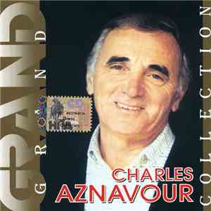 Charles Aznavour - Grand Collection
