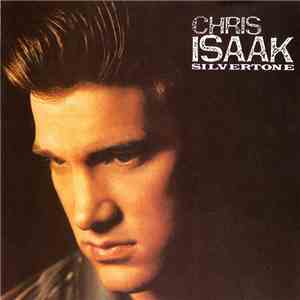 Chris Isaak - Silvertone