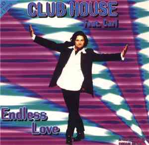 Clubhouse Feat. Carl - Endless Love