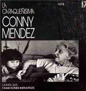 Conny Méndez - La Caraqueñisima Conny Méndez Canta Sus Canciones Infantiles