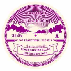 Da Wiesel - Big Boots