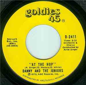 Danny And The Juniors - At The Hop / Rock And Roll Is Here To Stay