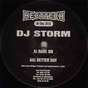 DJ Storm - Rave On / Better Day